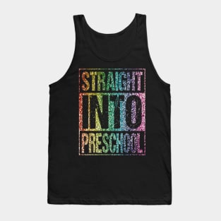 Straight Into Preschool T-Shirt Back To School Glitter Shirt Tank Top